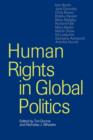 Human Rights in Global Politics - Book