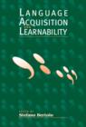 Language Acquisition and Learnability - Book