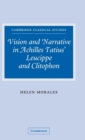 Vision and Narrative in Achilles Tatius' Leucippe and Clitophon - Book