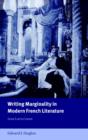 Writing Marginality in Modern French Literature : From Loti to Genet - Book