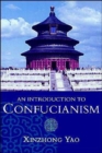 An Introduction to Confucianism - Book