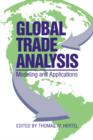 Global Trade Analysis : Modeling and Applications - Book