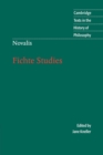 Novalis: Fichte Studies - Book