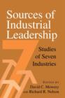 Sources of Industrial Leadership : Studies of Seven Industries - Book