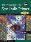The Visualage for Smalltalk Primer Book with CD-ROM - Book