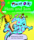 Planet Ocky : Ham and Jam - Book