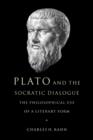 Plato and the Socratic Dialogue : The Philosophical Use of a Literary Form - Book
