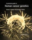 A Practical Guide to Human Cancer Genetics - Book