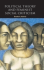 Political Theory and Feminist Social Criticism - Book