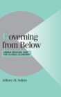 Governing from Below : Urban Regions and the Global Economy - Book