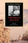 The Cambridge Companion to Thomas Mann - Book