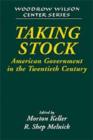 Taking Stock : American Government in the Twentieth Century - Book