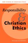 Responsibility and Christian Ethics - Book
