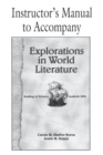 Explorations in World Literature Instructor's Manual : Readings to Enhance Academic Skills - Book