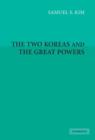 The Two Koreas and the Great Powers - Book