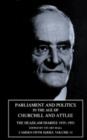 Parliament and Politics in the Age of Churchill and Attlee : The Headlam Diaries 1935-1951 - Book