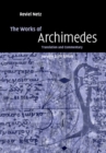 The Works of Archimedes: Volume 2, On Spirals : Translation and Commentary - Book