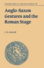 Anglo-Saxon Gestures and the Roman Stage - Book