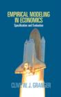 Empirical Modeling in Economics : Specification and Evaluation - Book