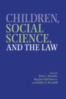 Children, Social Science, and the Law - Book