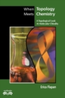 When Topology Meets Chemistry : A Topological Look at Molecular Chirality - Book