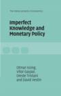 Imperfect Knowledge and Monetary Policy - Book