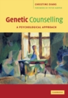 Genetic Counselling : A Psychological Approach - Book