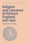 Religion and Literature in Western England, 600-800 - Book