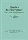 Quantum Electrodynamics : Gribov Lectures on Theoretical Physics - Book