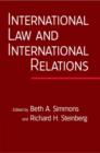 International Law and International Relations : An International Organization Reader - Book
