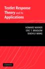 Testlet Response Theory and Its Applications - Book