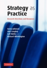 Strategy as Practice : Research Directions and Resources - Book