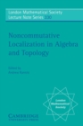 Noncommutative Localization in Algebra and Topology - Book