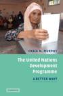 The United Nations Development Programme : A Better Way? - Book
