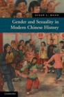 Gender and Sexuality in Modern Chinese History - Book