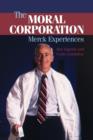 The Moral Corporation : Merck Experiences - Book