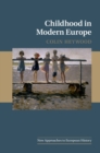 Childhood in Modern Europe - Book