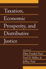 Taxation, Economic Prosperity, and Distributive Justice: Volume 23, Part 2 - Book