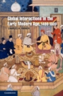 Global Interactions in the Early Modern Age, 1400-1800 - Book