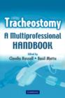 Tracheostomy : A Multi-Professional Handbook - Book