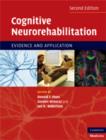 Cognitive Neurorehabilitation : Evidence and Application - Book
