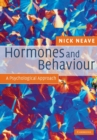 Hormones and Behaviour : A Psychological Approach - Book