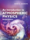 An Introduction to Atmospheric Physics - Book