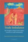 Trade Imbalance : The Struggle to Weigh Human Rights Concerns in Trade Policymaking - Book