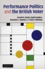 Performance Politics and the British Voter - Book