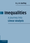 Inequalities: A Journey into Linear Analysis - Book