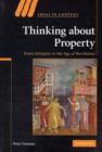 Thinking about Property : From Antiquity to the Age of Revolution - Book