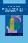 Power and Interdependence in Organizations - Book