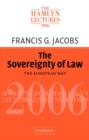 The Sovereignty of Law : The European Way - Book