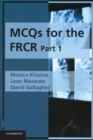 MCQs for the FRCR, Part 1 - Book